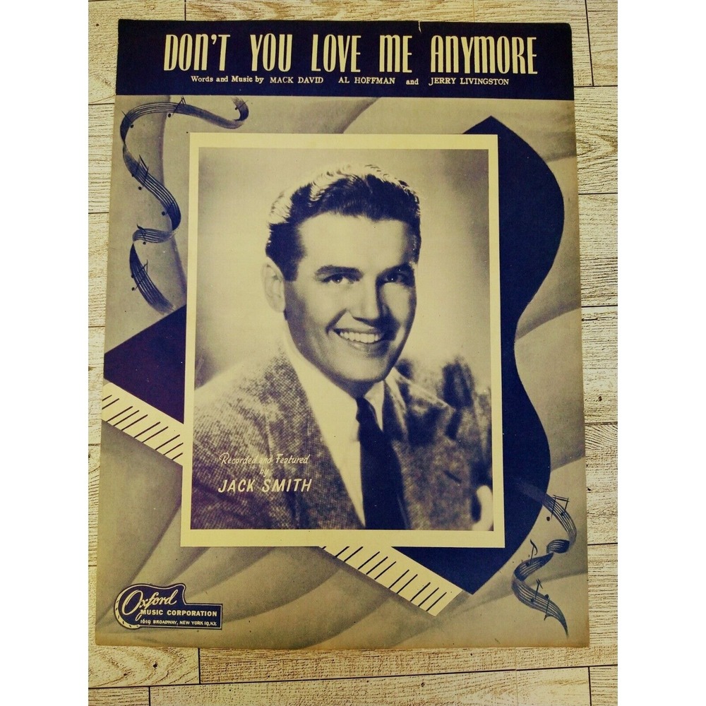 1947 Don't You Love Me Anymore Vintage  Sheet Music Jack Smith Photo Cover Decor